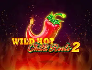 Wild Hot Chilli Reels 2